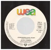 7inch Vinyl Single - Aztec Camera - Somewhere In My Heart