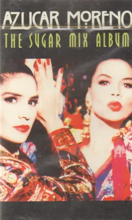 Azucar Moreno - The Sugar Mix Album