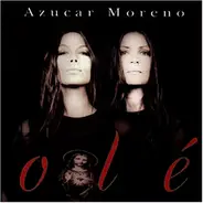 Azucar Moreno - Olé