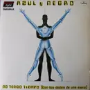 12'' - Azul Y Negro - No Tengo Tiempo (Con Los Dedos De Una Mano)