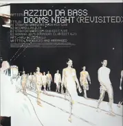 Azzido Da Bass - Dooms Night (Revisited)