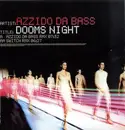 12'' - Azzido Da Bass - Dooms Night