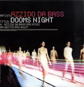 12'' - Azzido Da Bass - Dooms Night