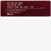 12inch Vinyl Single - Azzido Da Bass Feat. Roland Clark - Speed (Can You Feel It?)