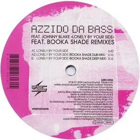 Azzido Da Bass - Lonely By Your Side (Booka Shade Remixes)