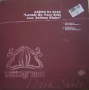 12inch Vinyl Single - Azzido Da Bass - Lonely By Your Side