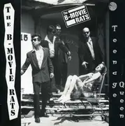 7inch Vinyl Single - B-Movie Rats - Teenage Queen