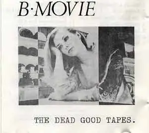 BMovie - The Dead Good Tapes