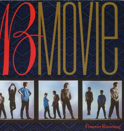 B-Movie - Forever Running