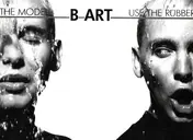 B-Art - The Model / Use The Rubber