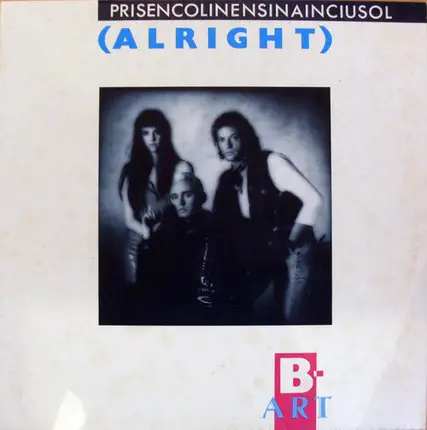 B-Art - Prisencolinensinainciusol