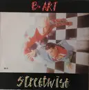 12inch Vinyl Single - B-Art - Streetwise