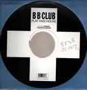 12inch Vinyl Single - B B Club - Play This House