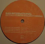 12inch Vinyl Single - B & B International - Decorated With Ornaments