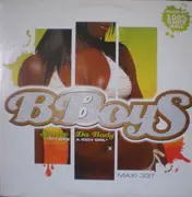 12inch Vinyl Single - B-Boys - Shake Da Body (I If I Was A Rich Girl) - Maxi