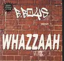 12inch Vinyl Single - B-Boys - Whazzaah