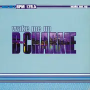 12inch Vinyl Single - B-Charme - Wake Me Up