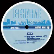 12inch Vinyl Single - B-Charme - Wake Me Up