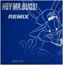 12inch Vinyl Single - B & Co. - Hey Mr. Bugs! Remix