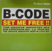 12inch Vinyl Single - B-Code - Set Me Free!!