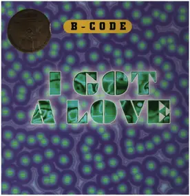 B-Code - I Got A Love