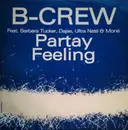 12inch Vinyl Single - B-Crew Featuring Barbara Tucker , Dajaé , Ultra Naté & Moné - Partay Feeling