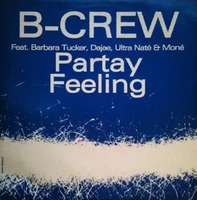 Barbara Tucker - Partay Feeling