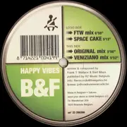 12inch Vinyl Single - B & F - Happy Vibes