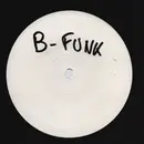 12inch Vinyl Single - B Funk - Everybody Move Da Body