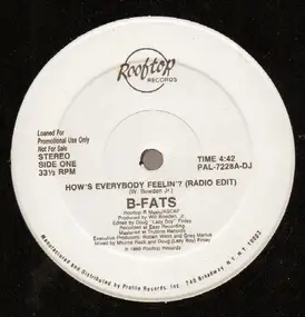 B-Fats - How's Everybody Feelin'?