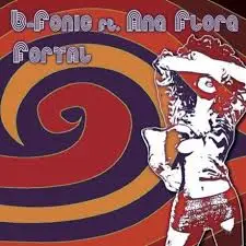 B-Fonic Feat. Ana Flora - Fortal