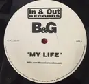 12inch Vinyl Single - B & G - My Life