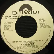 B & G Rhythm - (Sittin' On) The Dock Of The Bay