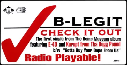 B-Legit - Check It Out / Gotta Buy Your Dope From Us