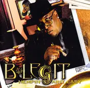 B-Legit - Hempin' Ain't Easy