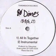 B Rich - All In Together / It's On