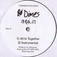 B Rich - All In Together / It's On