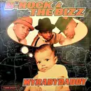 12'' - B-Rock & The Bizz - MyBabyDaddy