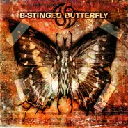 B-Stinged Butterfly - B-Stinged Butterfly