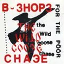 CD - B-Shops For The Poor - The Wild Goose Chase