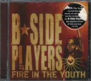 CD - B-Side Players - Fire In The Youth