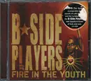CD - B-Side Players - Fire In The Youth