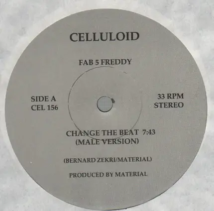 B-Side / Fab 5 Freddy - Change The Beat