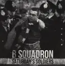 7inch Vinyl Single - B Squadron - Saturday's Soldiers - EP