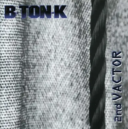 B-Ton-K - 2nd Vactor