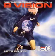 B Vision - Let's Do It EP