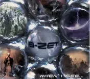 B-Zet - WHEN I SEE