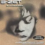 B-Zet - Everlasting pictures (More Remixes)