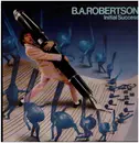 LP - B. A. Robertson - Initial Success