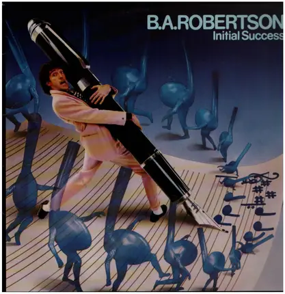 B. A. Robertson - Initial Success
